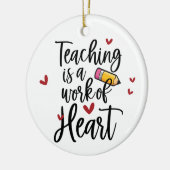 Lesgeven is een Arbeid van het Hart Leraar Keramisch Ornament (Links)