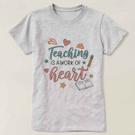 Lesgeven is een Hartzaak Docent T-shirt (Design voorkant)