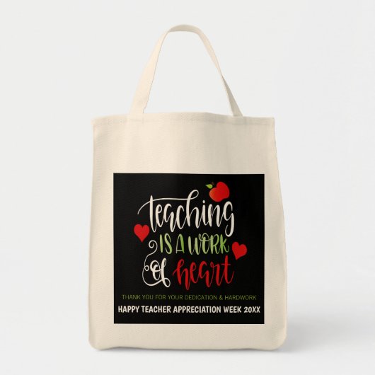 Lesgeven is een werk van hart-appreciatie week tote bag (Voorkant)