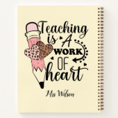 Lesgeven is een werk van hart leraar waardering notitieboek (Achterkant)