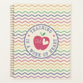 Lesgeven is een werk van hart regenboog patroon planner (Voorkant)