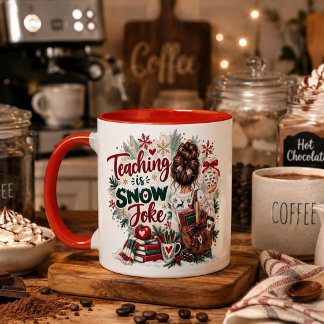 Lesgeven is geen grapje Kerstmug, Grappige Leraar Mok