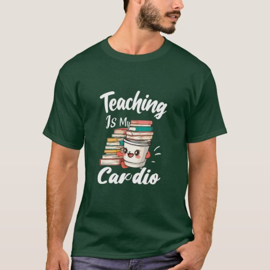 Lesgeven is mijn Cardio Funny Teacher T-shirt (Voorkant)