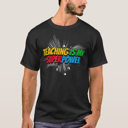 Lesgeven is mijn Superpower T-shirt (Voorkant)