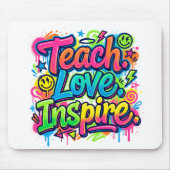 Lesgeven. Liefde. Inspireren. Graffiti Muismat Ond (Voorkant)