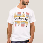 Lesgeven, Liefde, Inspireren T-shirt (Voorkant)