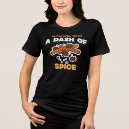 Lesgeven met een Snufje Kruiden Culinair Docent Tri-Blend Shirt