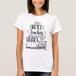 Lesgeven vanuit het hart, Voedingsfeiten voor lera T-shirt