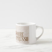 Less depresso more expresso quote espresso mug  espresso kop (Rechts)