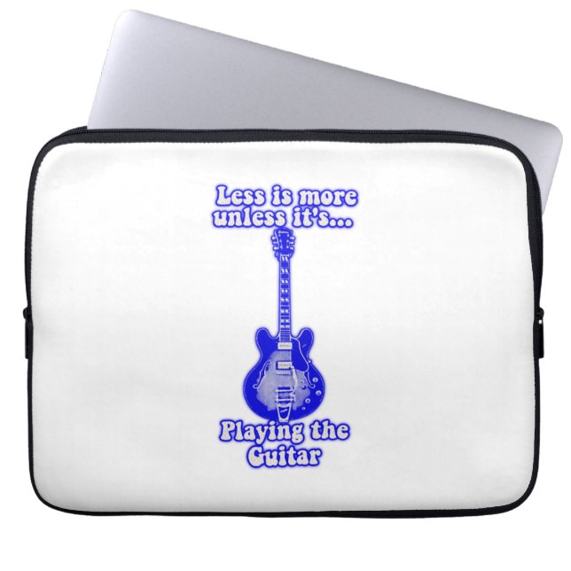 Less is more unless it's playing the guitar laptop sleeve (Voorkant)