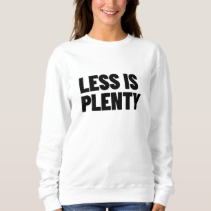 Less Is Plenty Minimalistische Streetwear-Typograf Trui