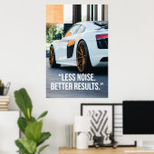 Less Noise Better Results Quote Poster (Thuiskantoor)