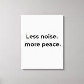 Less Noise More Peace Minimal Quote Wall Art Canvas Afdruk (Voorkant)