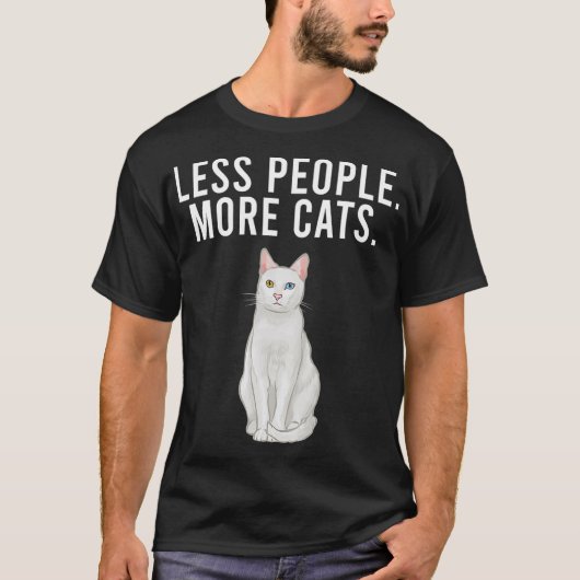 Less People More Cats Khao Manee Funny T-shirt (Voorkant)