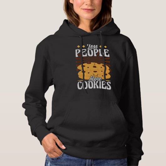 Less People More Cookies Hoodie (Voorkant)