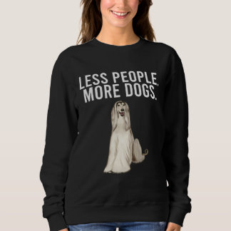 Less People More Dogs Afghan Hound  Introvert Trui