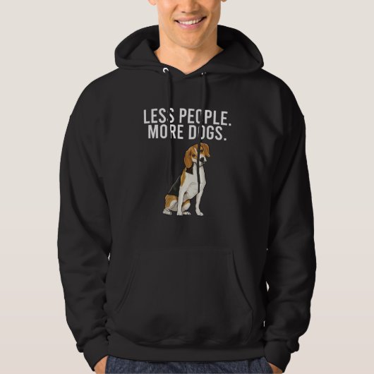 Less People More Dogs Beagle  Introvert Hoodie (Voorkant)