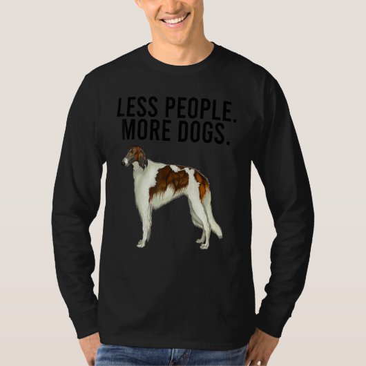 Less People More Dogs Borzoi Introvert T-shirt (Voorkant)
