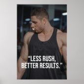 Less Rush Better Results Fitness Quote Poster (Voorkant)