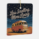 Less Scrolling, More Living Keramisch Ornament (Rechts)