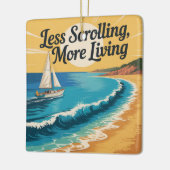 Less Scrolling, More Living Keramisch Ornament (Links)