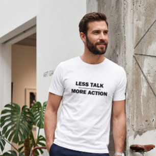 Less Talk More Action Heren Wit Grafisch T-Shirt