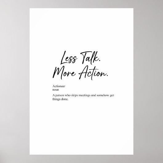 Less Talk More Action Motivational Quote Poster (Voorkant)