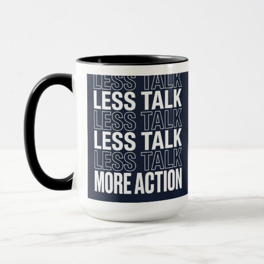 Less Talk More Action Motiverende Typografie Mok (Links)