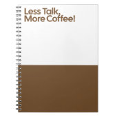 Less Talk More Coffee Notebook Notitieboek (Voorkant)