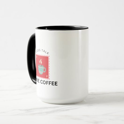 Less Talk More Coffee Stamp Illustration Mok (Voorkant links)