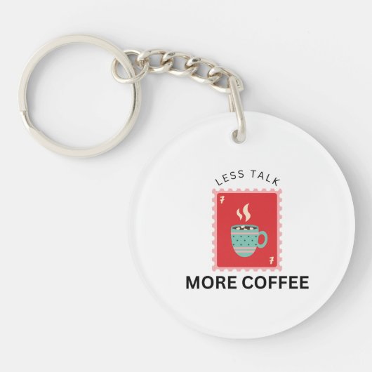 Less Talk More Coffee Stamp Illustration Sleutelhanger (Voorkant)