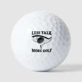 Less Talk More Golf Golfballen (Voorkant)