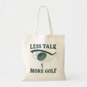 Less Talk More Golf Tote Bag (Voorkant)