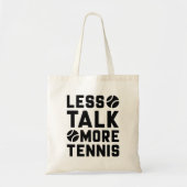 Less Talk More Tennis Tote Bag (Voorkant)