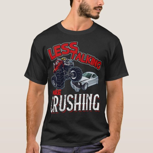 Less Talking More Crushing Monster alpaca gay rig T-shirt (Voorkant)