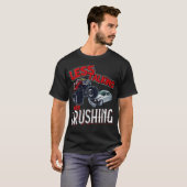 Less Talking More Crushing Monster alpaca gay rig T-shirt (Voorkant volledig)