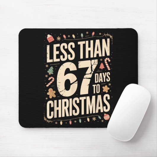Less Than Six Seven 67 Days To Christmas Matching  Muismat (Met muis)