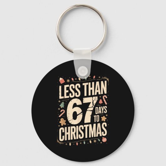 Less Than Six Seven 67 Days To Christmas Matching Sleutelhanger (Voorkant)