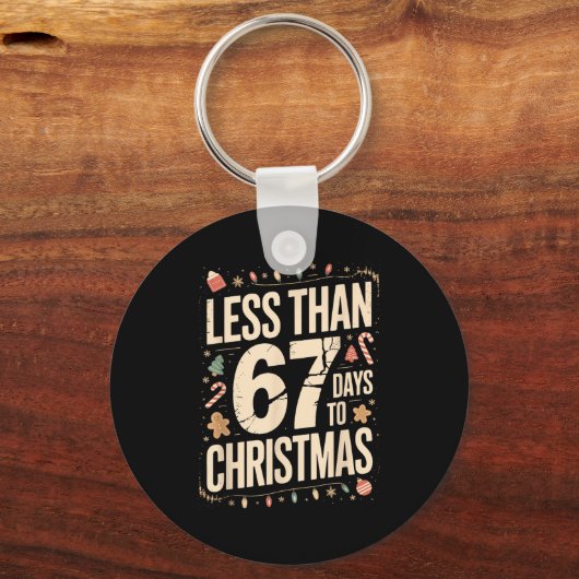 Less Than Six Seven 67 Days To Christmas Matching Sleutelhanger (Voorkant)