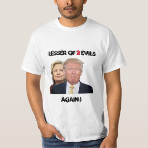 Lesser van 2 evils t-shirt