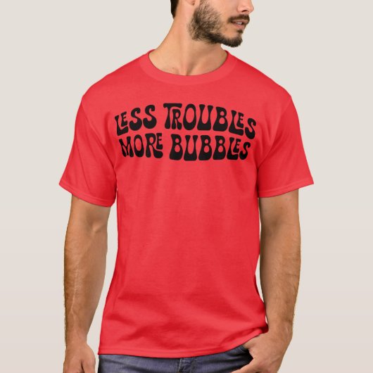 Lessroubles More Bubbles vintage T-shirt (Voorkant)
