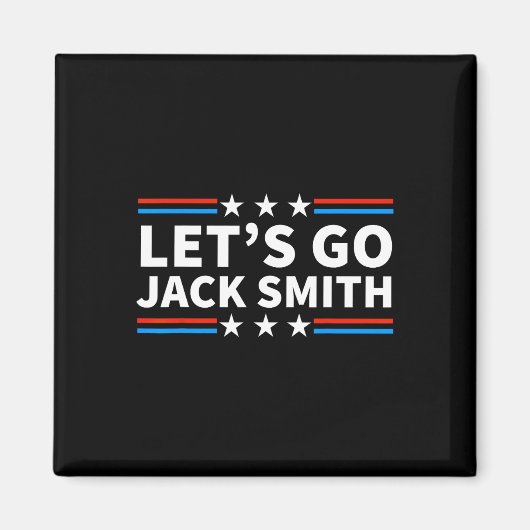 Let39s Go Jack Smith voor President Fun Summer USA Magneet (Voorkant)