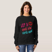 Let a kiss speak what words cannotT-Shirt Trui (Voorkant volledig)