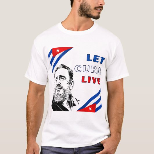 Let Cuba Live T-shirt (Voorkant)
