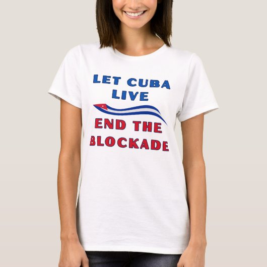 Let Cuba Live T-shirt (Voorkant)