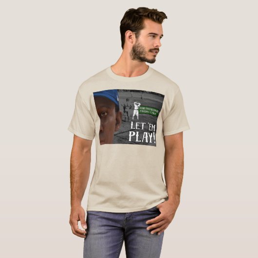Let Em Play T-shirt (Voorkant volledig)