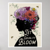 "Let Equality Bloom" 18x24-poster Poster (Voorkant)
