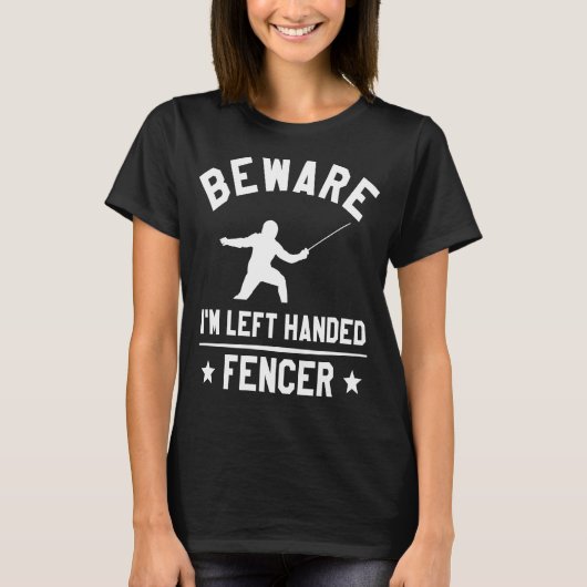 Let erop dat ik linksaf van de Fencer Lefty Fencer T-shirt (Voorkant)