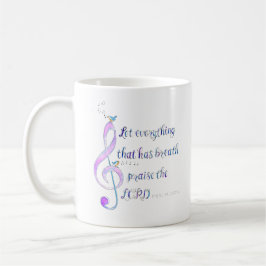 Let Everything That Has Breath Praise Mug Koffiemok
