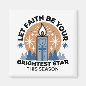 Let Faith Shine Bright: het thema van de winter Magneet (Voorkant)